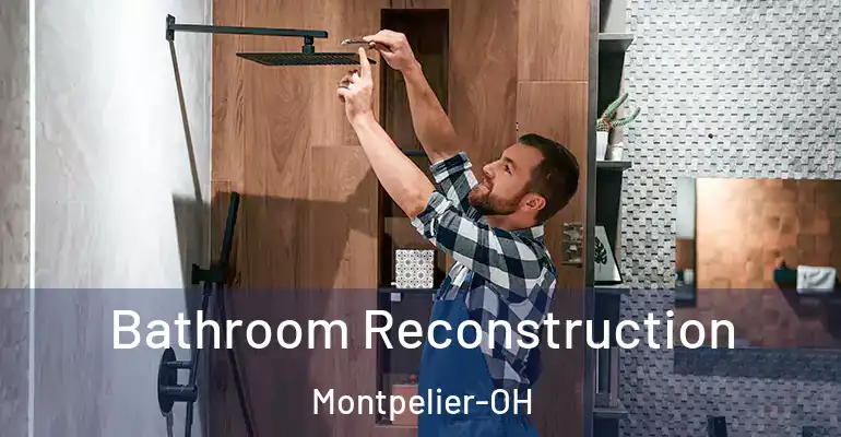 inner Bathroom imggen Bathroom Reconstruction Montpelier-OH