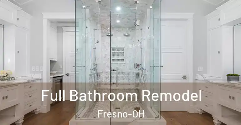 inner Bathroom imggen Full Bathroom Remodel Fresno-OH