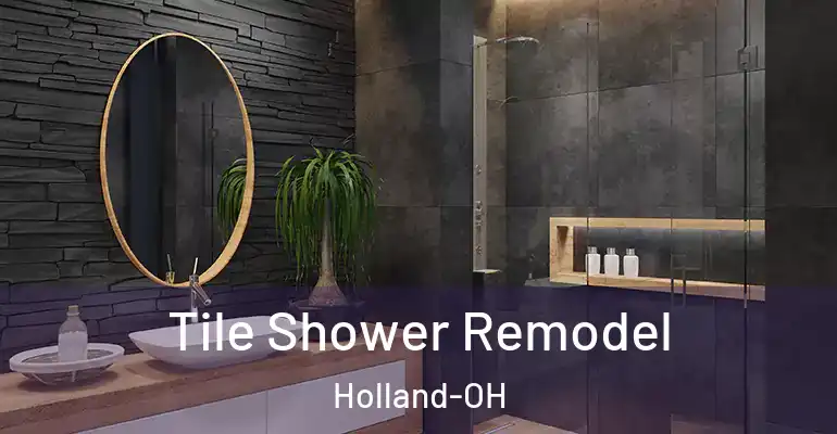 inner Bathroom imggen Tile Shower Remodel Holland-OH