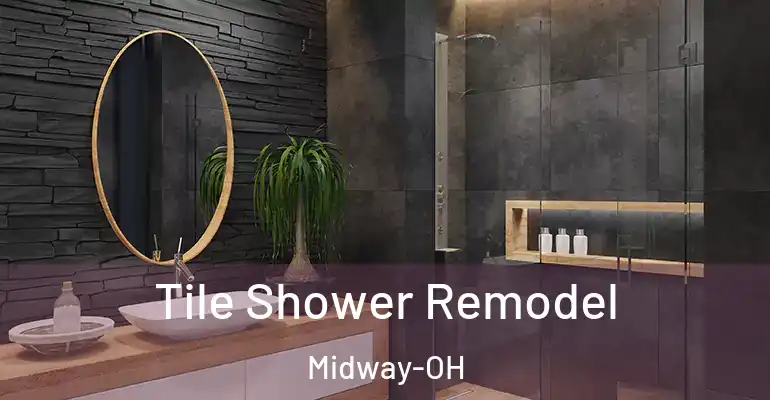 inner Bathroom imggen Tile Shower Remodel Midway-OH