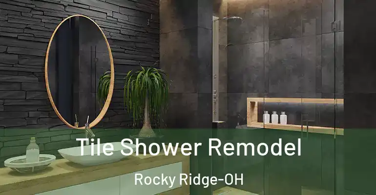inner Bathroom imggen Tile Shower Remodel Rocky Ridge-OH