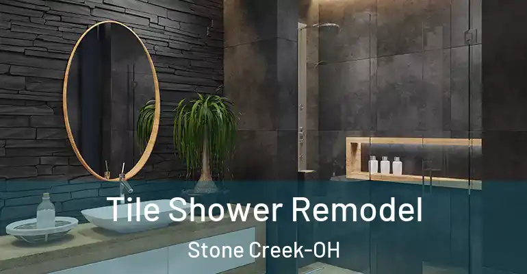 inner Bathroom imggen Tile Shower Remodel Stone Creek-OH